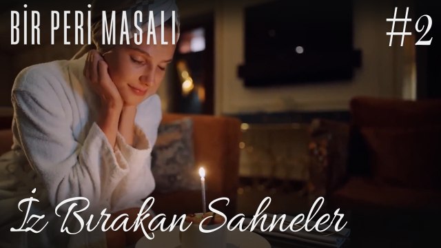 İz Bırakan Sahneler /2 - Bir Peri Masalı