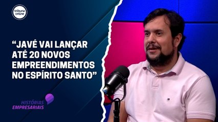 Diego Freire, diretor-geral da Javé Construtora | Histórias Empresariais #47