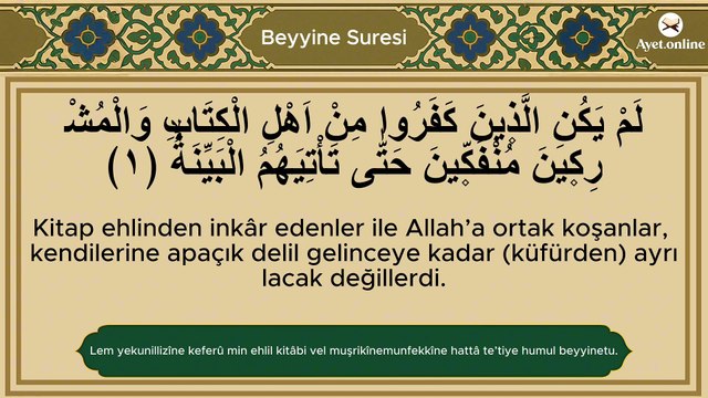 Beyyine suresi anlamı dinle Dr. Mustafa Khattab (Beyyine suresi arapça yazılışı okunuşu ve meali)