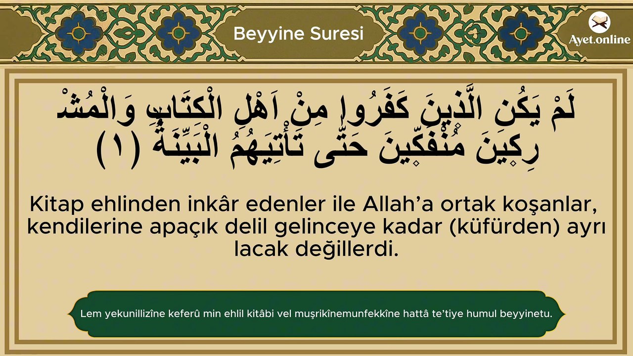 Beyyine suresi anlamı dinle Dr. Mustafa Khattab (Beyyine suresi arapça yazılışı okunuşu ve meali)