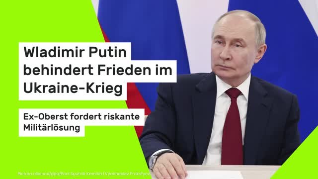 Wladimir Putin behindert Frieden im Ukraine-Krieg