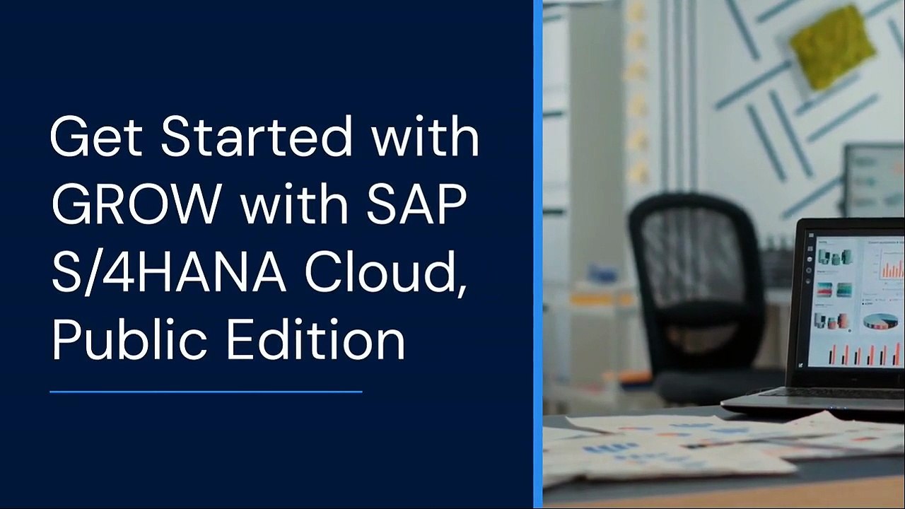 Get Started with GROW with SAP S4HANA Cloud, Public Edition