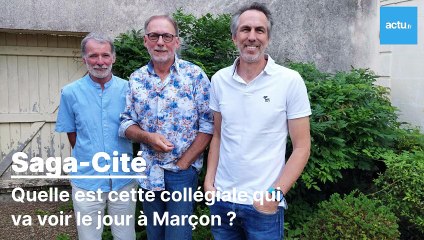 Saga Cité  quelle est cette collégiale qui va voir le jour à Marçon