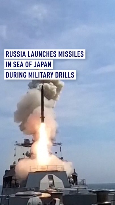 Russia launches missiles in Sea of Japan during military drills