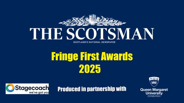 The Scotsman Fringe First Awards: Week Three