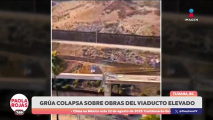 Grúa colapsa sobre obras del Viaducto Elevado en Tijuana | DPC