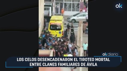 Los celos desencadenaron el tiroteo mortal entre clanes familiares de Ávila
