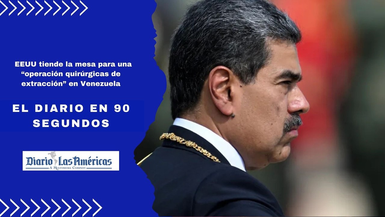 EEUU tiende la mesa para una “operación quirúrgicas de extracción” en Venezuela | Resumen semanal