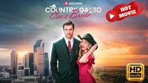 Country Gal to CEO's Bride | Full Movie HD - Drama ShortFilms Hot