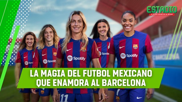 La PASIÓN de MÉXICO que conquista al Barcelona Femenino: Natalia Gaitán lo explica | Estadio Deportes