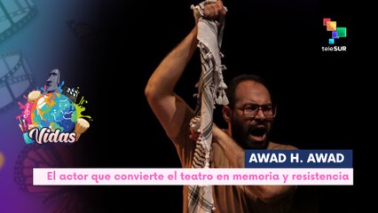 Awad H Awad: El actor que convierte el teatro en memoria y resistencia