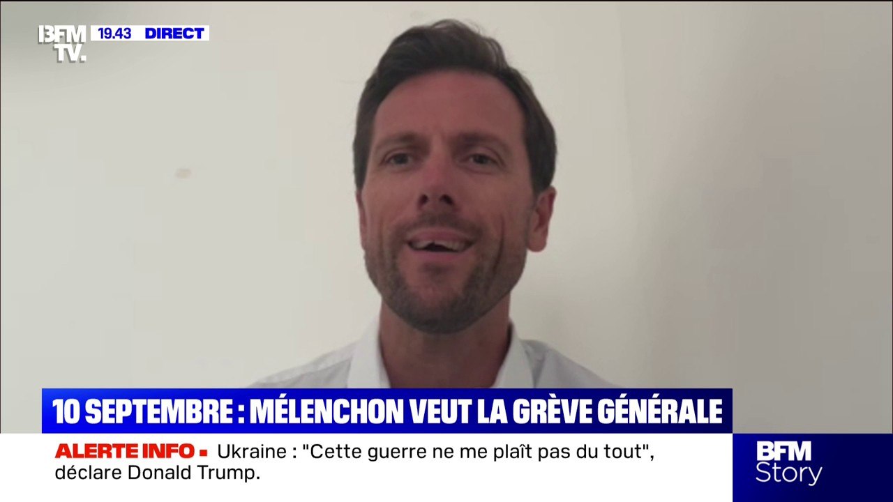 Mobilisation du 10 septembre: "Jean-Luc Mélenchon est un professionnel du désordre", estime Mathieu Lefèvre, député Renaissance du Val-de-Marne