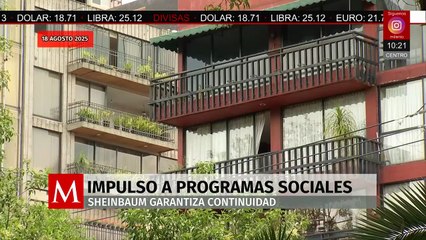 Sheinbaum reafirma compromiso con programas sociales y vivienda previo a rendir su primer informe