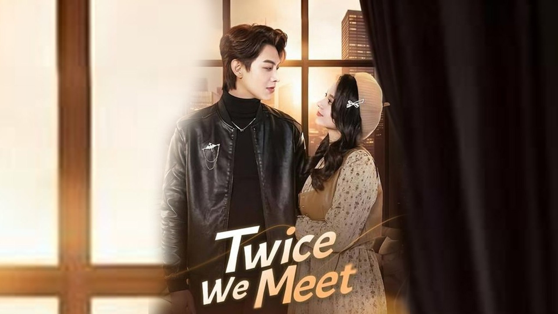 ⁣Twice We Meet #Dramabox