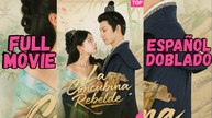 LA CONCUBINA REBELDE [ESPAÑOL DOBLADO]