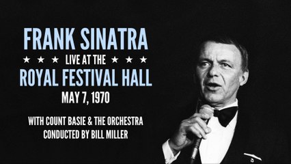 Frank Sinatra - Live at the Royal Festival Hall - May 7, 1970