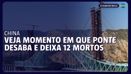 Veja momento em que ponte desaba na China e deixa 12 mortos