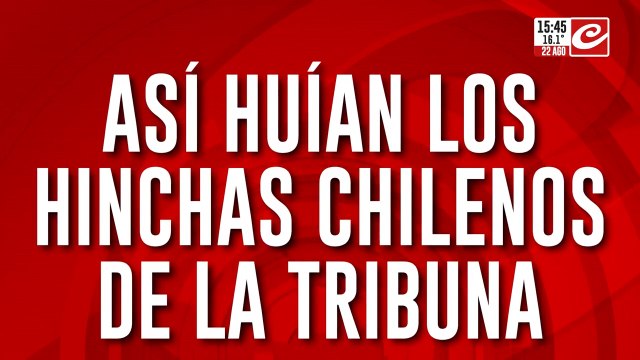 Así huían los hinchas chilenos de la tribuna