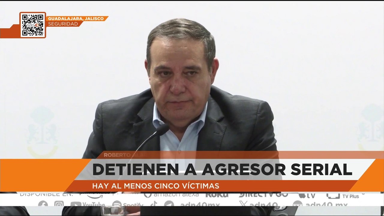 Detienen a agresor serial de al menos cinco mujeres en Guadalajara, Jalisco