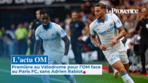 L'actu avant OM-Paris FC : Adrien Rabiot mis sur le marché des transferts après la bagarre à Rennes