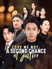 Love Me Not A Second Chance At Justice (2025) - FULL HD [Eng Sub]