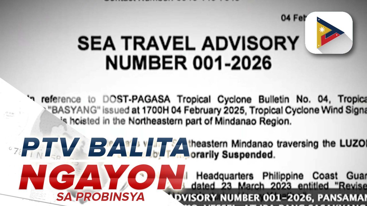 Byahe ng mga vessel at iba pang waterfcraft mula southeastern Mindanao patungo sa Luzon at Visayas, suspendido dahil sa Bagyong #BasyangPH