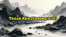 Thánh Khư (Chương 11-15)