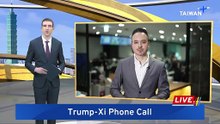 Trump and Xi Talk Trade and Taiwan in Rare Phone Call