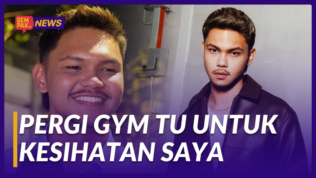 #GempakVideoNews : Syazwan Razak Pergi Gym Bersebab