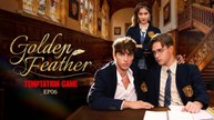 Golden Feather Temptation Game - Full Short Drama (2025)