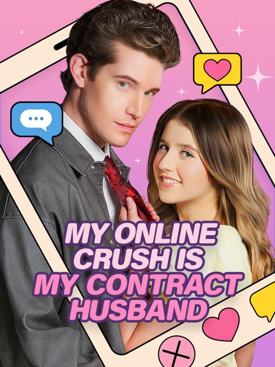 My Online Crush Is My Contract Husband
