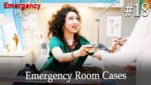 Emergency Room Cases #18