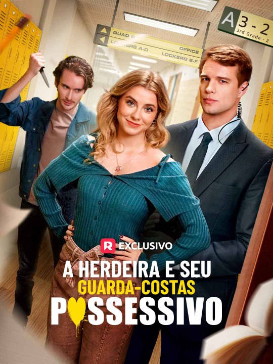 A herdeira e seu guarda-costas possessivo