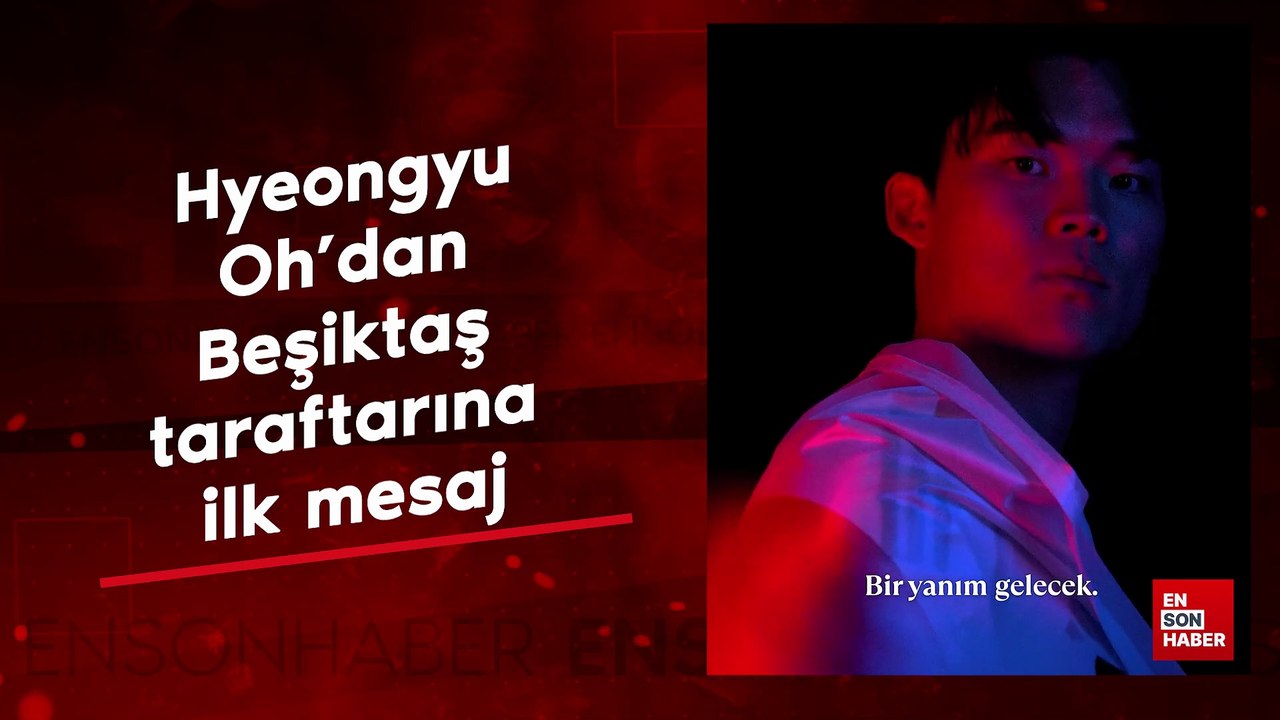Hyeongyu Oh'dan Beşiktaş taraftarına ilk mesaj