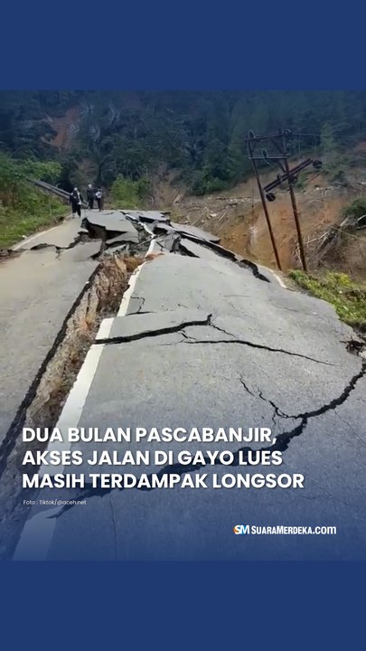 Dua Bulan Pasca Banjir, Akses Jalan di Gayo Lues Masih Terdampak Longsor