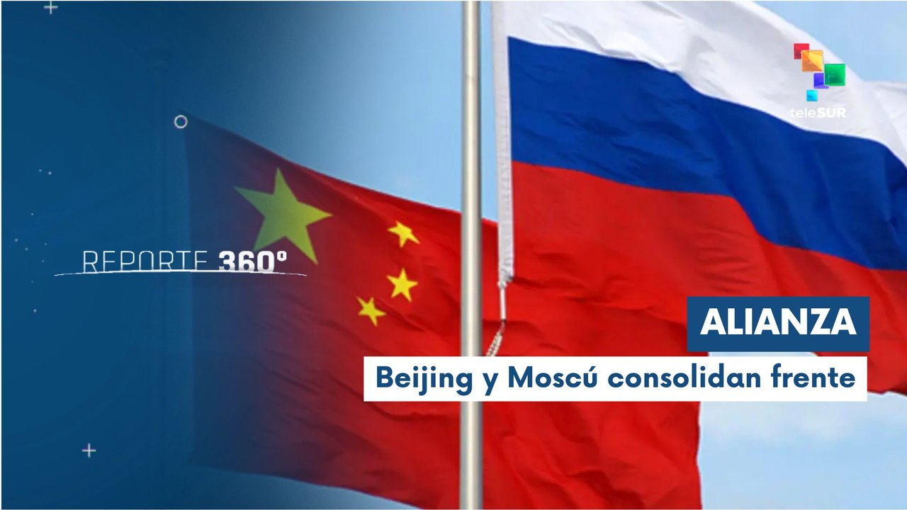 China y Rusia refuerzan coordinación estratégica frente a EE. UU.