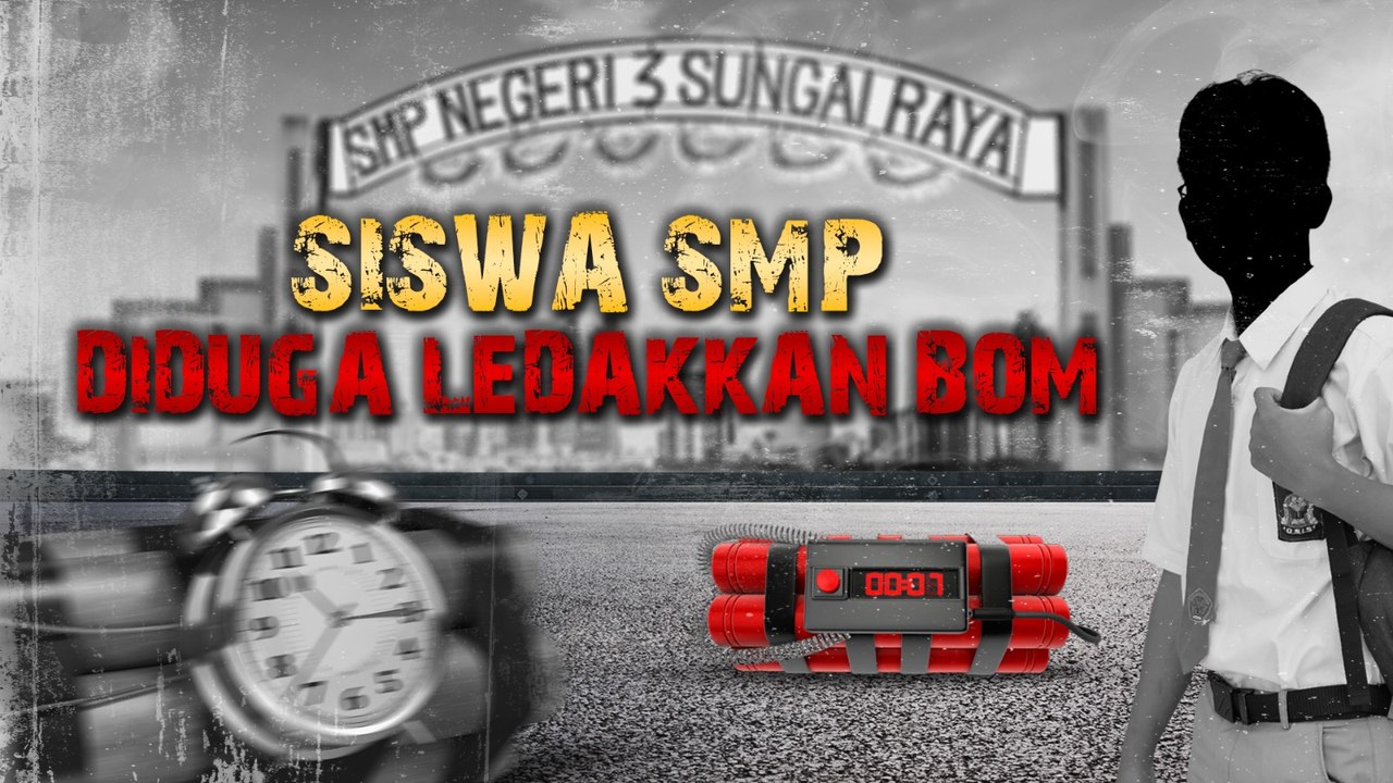 Kronologi hingga Fakta-fakta Siswa SMP di Kalbar Diduga Ledakkan Bom