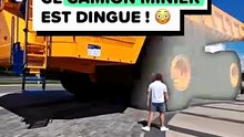Jérémy : ce camion minier est dingue