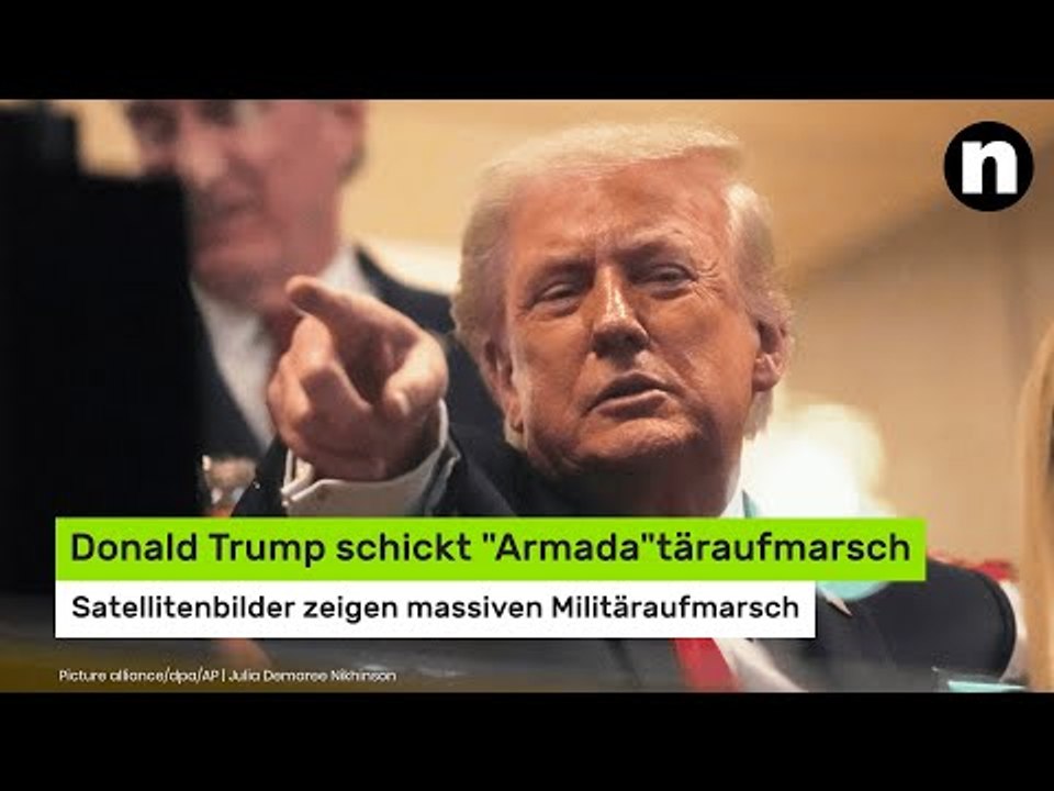 Donald Trump schickt 'Armada': Satellitenbilder zeigen massiven Militäraufmarsch