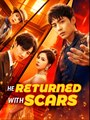 He Returned With Scars - Drama FULL MOVIES ENGLISH SUB