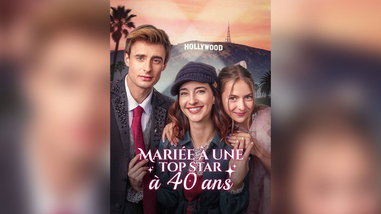 Mariée à une Top Star à 40 ans - Film complet