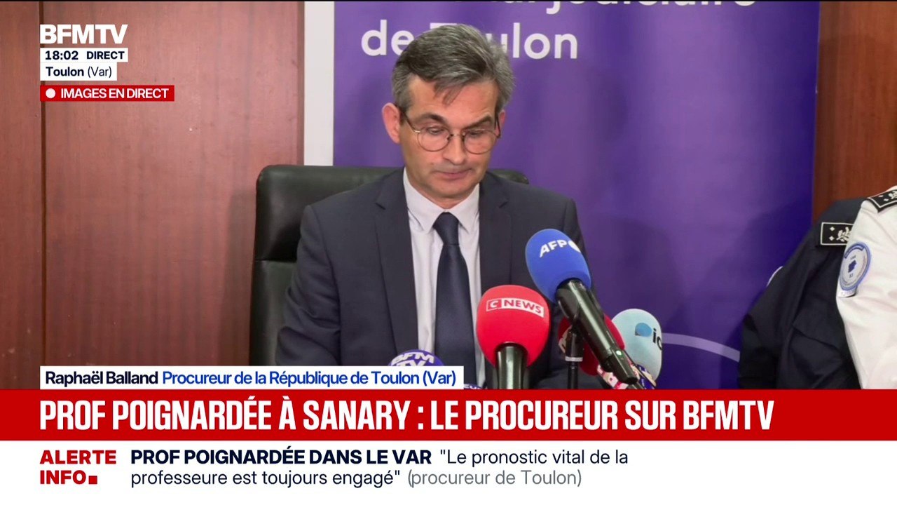 Professeure poignardée à Sanary-sur-Mer: “À l'issue de sa première audition, l’adolescent affirmait qu’il regrettait beaucoup son geste”, explique Raphaël Balland, procureur de la République de Toulon