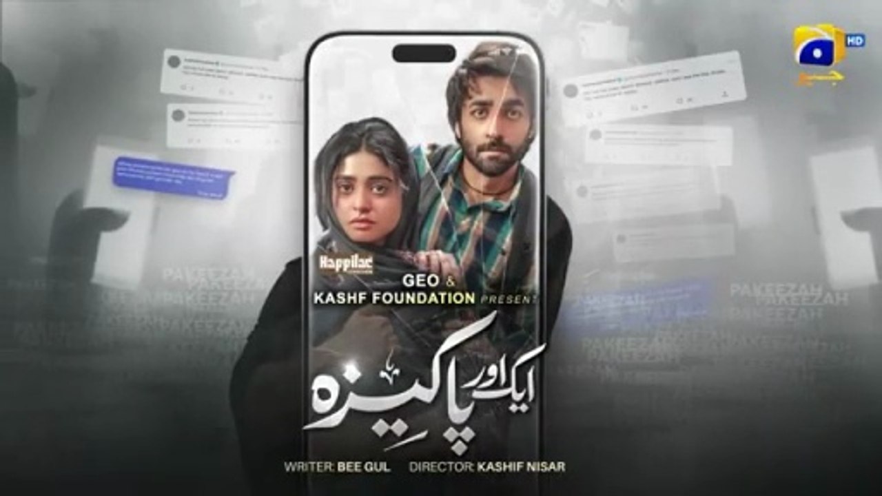 Aik Aur Pakeezah Episode 09 - [Eng Sub] - Digitally Presented by Happilac Paints - Sehar Khan - Nameer Khan - Amna Ilyas - Gohar Rasheed - 5th February 2026 - HAR PAL GEO