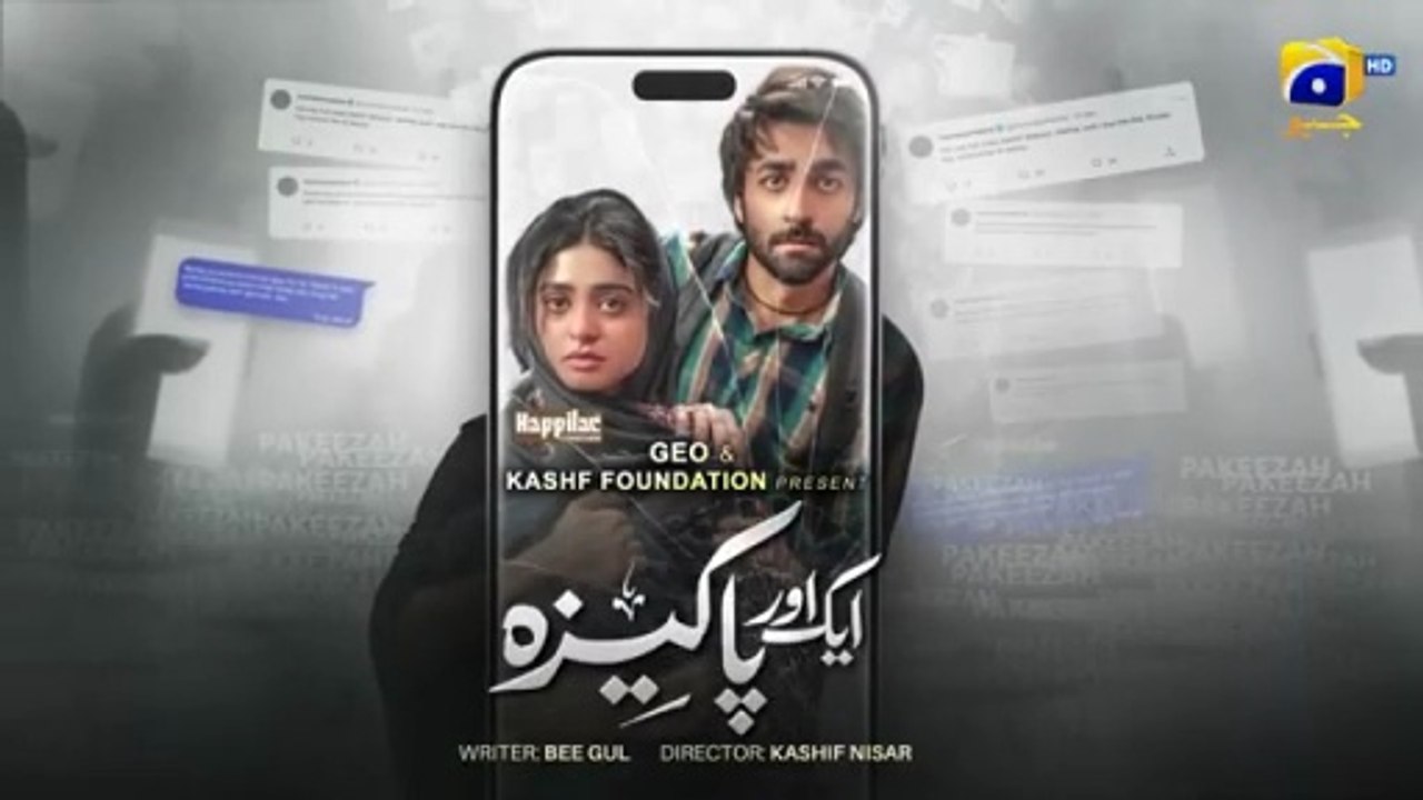 Aik Aur Pakeezah Episode 09 - [Eng Sub] - Digitally Presented by Happilac Paints - Sehar Khan - Nameer Khan - Amna Ilyas - Gohar Rasheed - 5th February 2026 - HAR PAL GEO