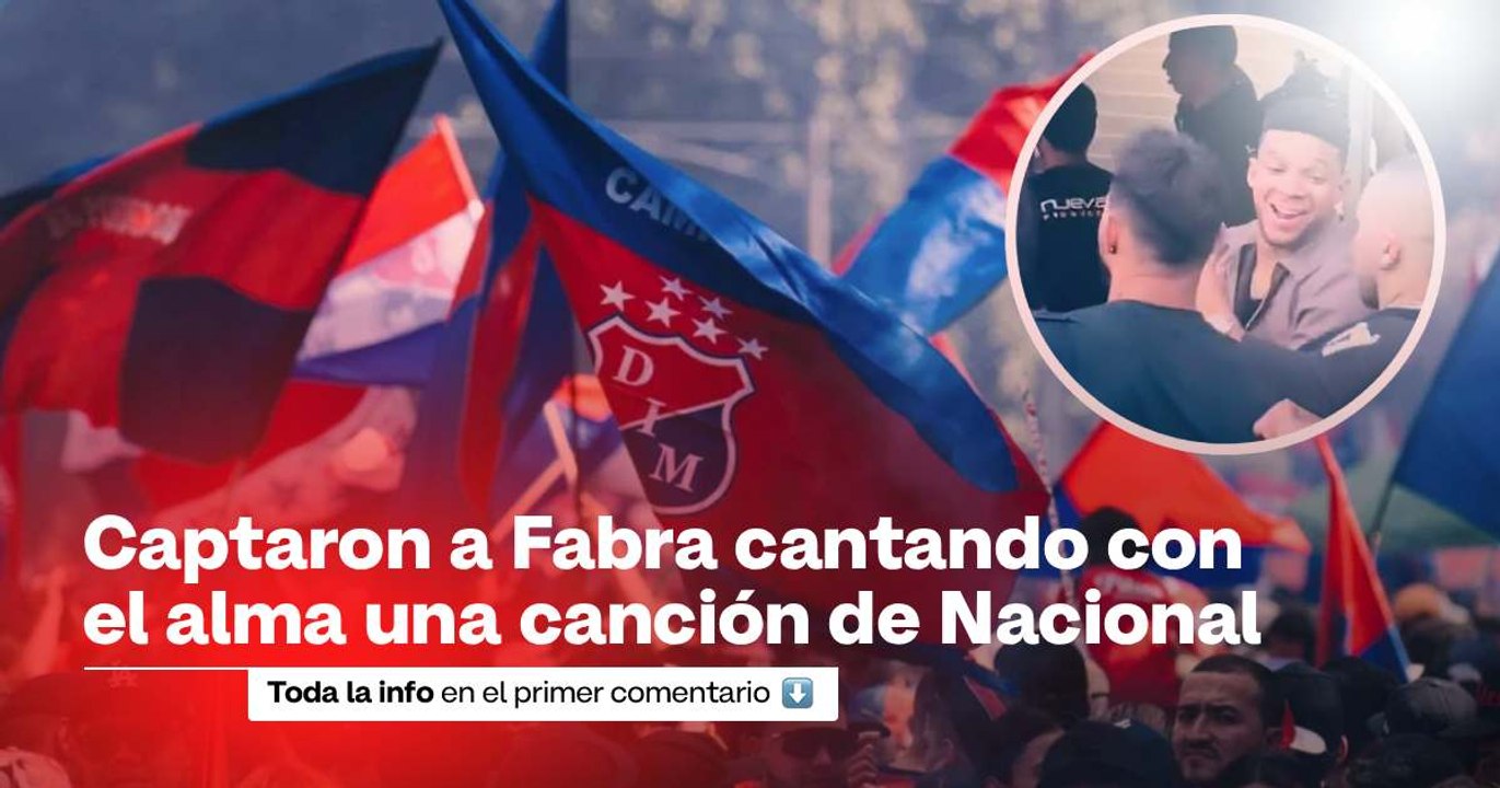 VIDEO | Frank Fabra apareció cantando temas de Atlético Nacional antes de negociar con Medellín