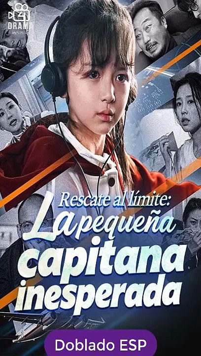 [Doblado ESP] Rescate al límite La pequeña capitana inesperada peliculas completa