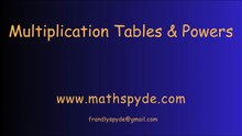 Multiplication Tables & Powers Short