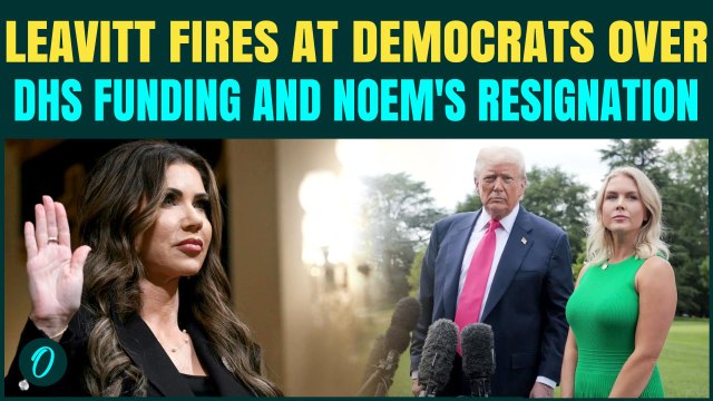 Press Sec Leavitt Targets Democrats Over DHS Funding Crisis And Backs Noem's ICE Agenda