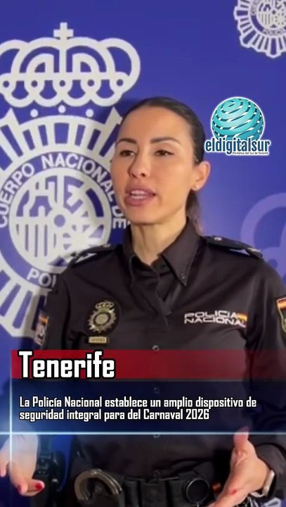 Policía Nacional refuerza la seguridad en el Carnaval de Santa Cruz de Tenerife