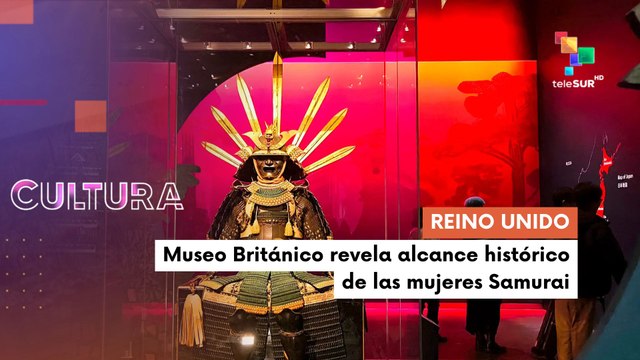 Te lo cuento cultura | Reino Unido | Museo británico revela alcance histórico de las mujeres Samurái